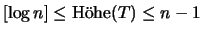 $ [ \log n ] \leq \textrm{H\uml ohe}(T) \leq n-1 $